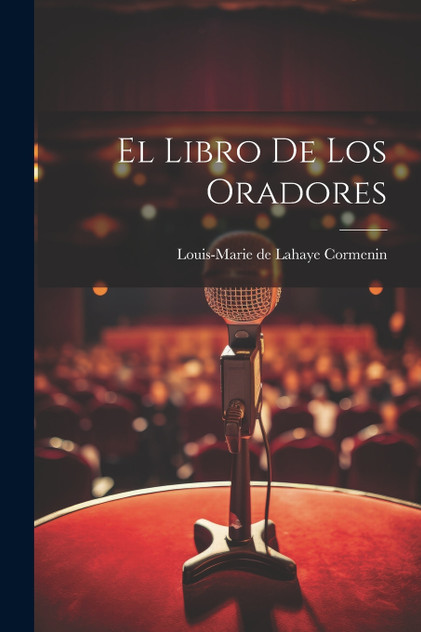 El Libro De Los Oradores El Libro De Los Oradores