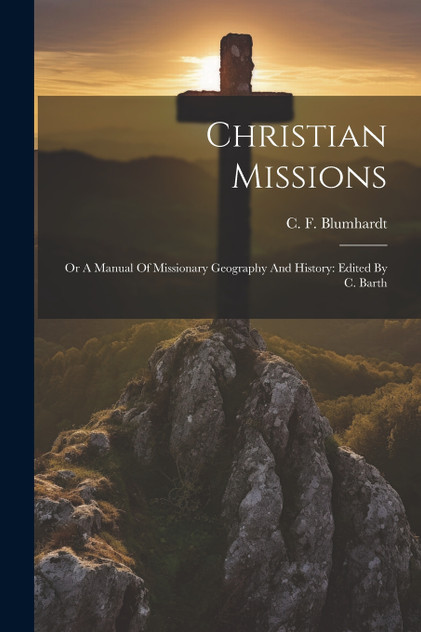 Christian Missions Christian Missions