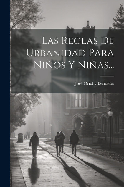 Las Reglas De Urbanidad Para Niños Y Niñas... Las Reglas De Urbanidad Para Niños Y Niñas...
