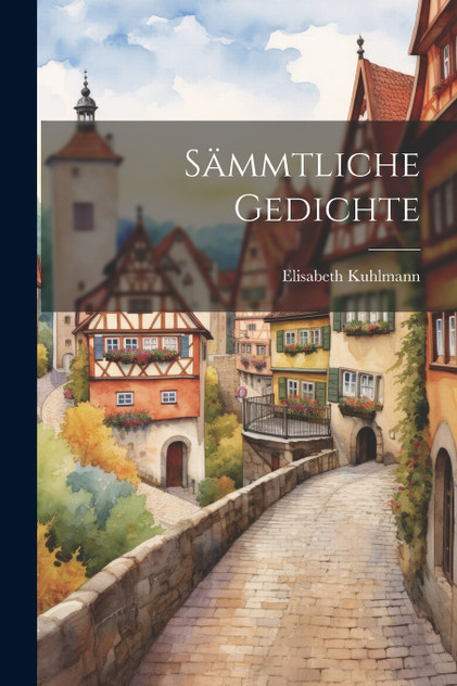 Sämmtliche Gedichte