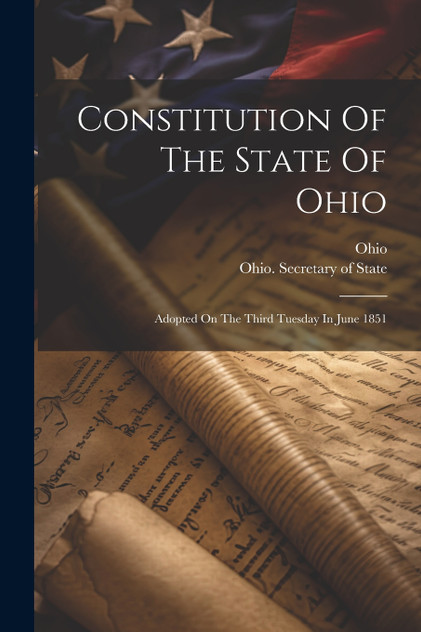 Constitution Of The State Of Ohio Constitution Of The State Of Ohio