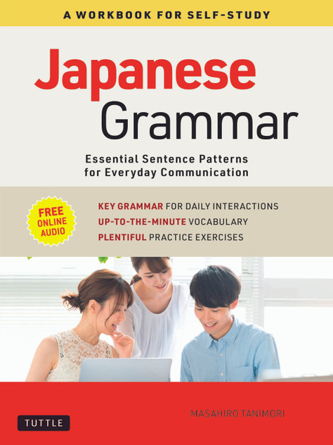 Japanese Grammar: A Workbook for Self-Study Japanese Grammar: A Workbook for Self-Study