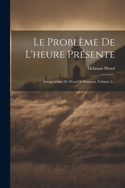 Le Problème De L'heure Présente