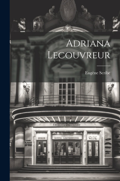 Adriana Lecouvreur