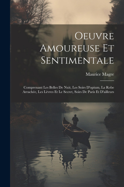 Oeuvre Amoureuse Et Sentimentale Oeuvre Amoureuse Et Sentimentale