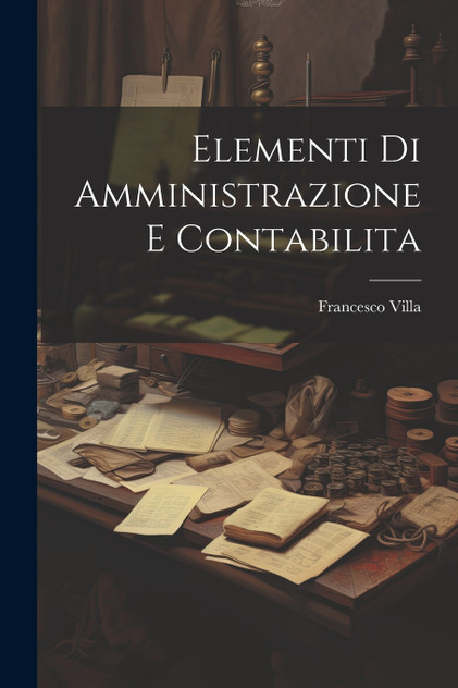 Elementi Di Amministrazione E Contabilita Elementi Di Amministrazione E Contabilita