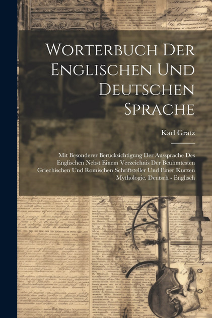Worterbuch Der Englischen Und Deutschen Sprache Worterbuch Der Englischen Und Deutschen Sprache