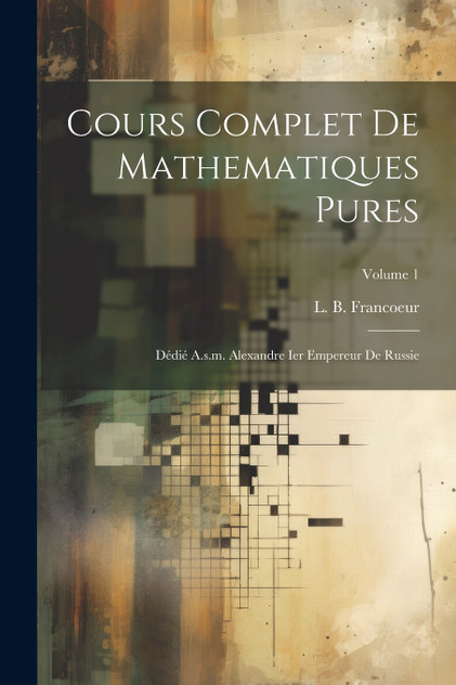 Cours Complet De Mathematiques Pures