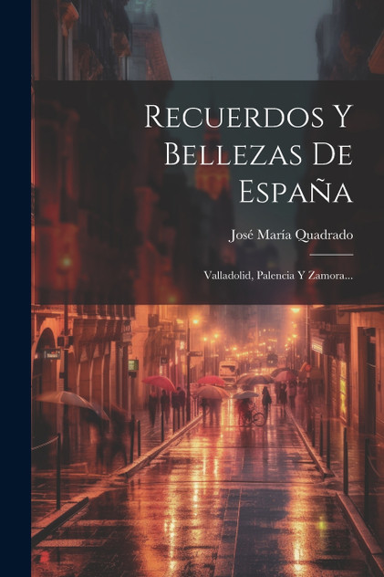 Recuerdos Y Bellezas De España Recuerdos Y Bellezas De España