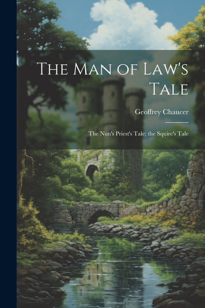 The Man of Law's Tale The Man of Law's Tale