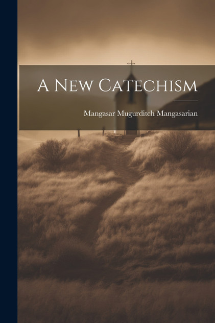 A New Catechism A New Catechism