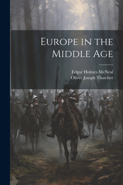 Europe in the Middle Age Europe in the Middle Age