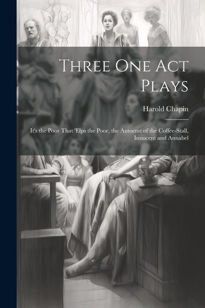 Three One Act Plays Three One Act Plays
