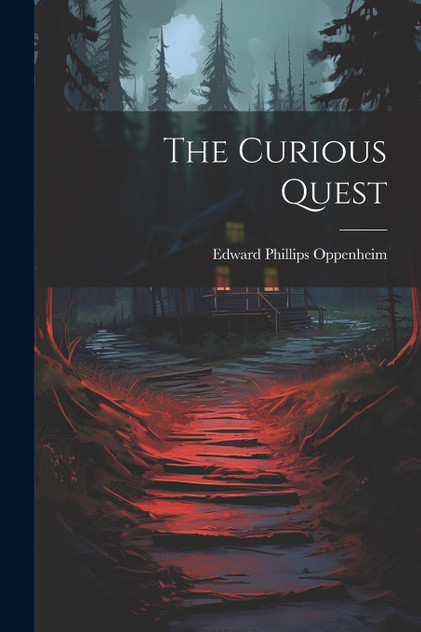 The Curious Quest The Curious Quest
