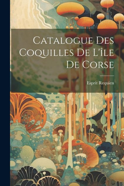 Catalogue Des Coquilles De L'île De Corse Catalogue Des Coquilles De L'île De Corse