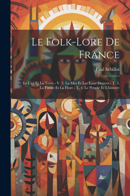 Le Folk-Lore De France