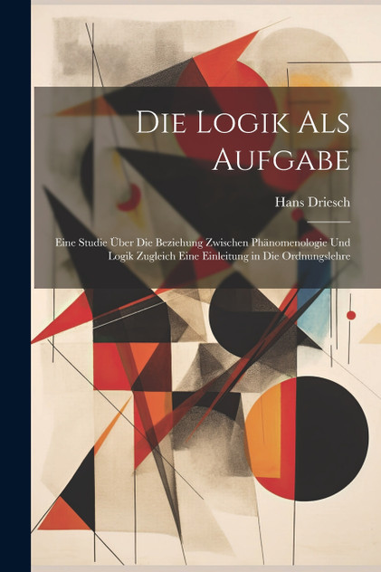 Die Logik Als Aufgabe