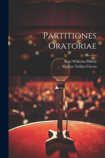 Partitiones Oratoriae Partitiones Oratoriae