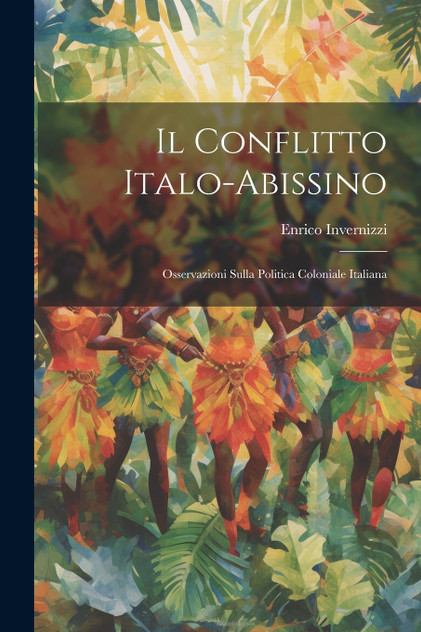 Il Conflitto Italo-Abissino Il Conflitto Italo-Abissino