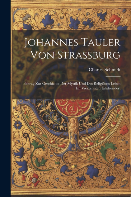 Johannes Tauler von Strassburg Johannes Tauler von Strassburg