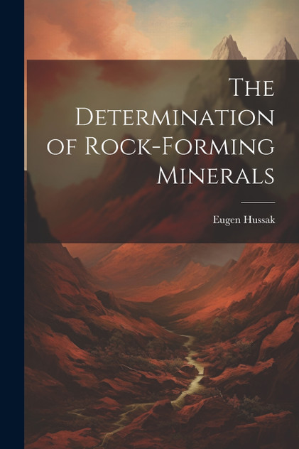 The Determination of Rock-Forming Minerals The Determination of Rock-Forming Minerals