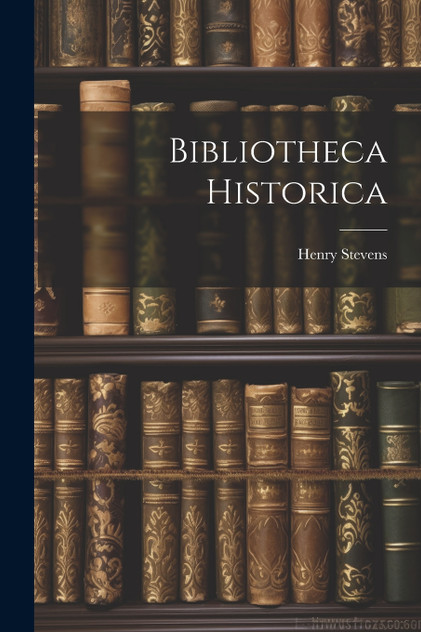 Bibliotheca Historica Bibliotheca Historica
