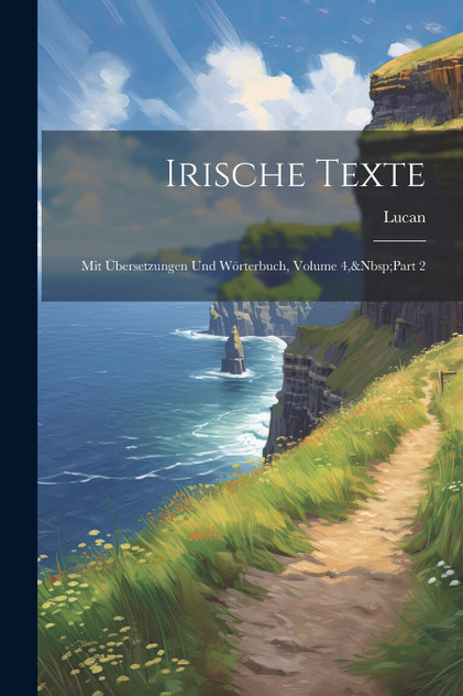 Irische Texte Irische Texte