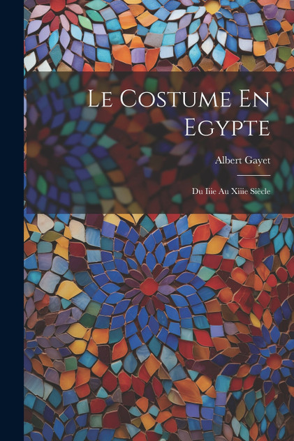 Le Costume En Egypte