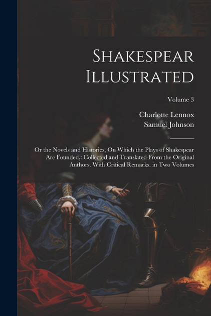 Shakespear Illustrated Shakespear Illustrated