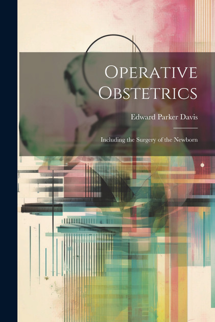 Operative Obstetrics Operative Obstetrics