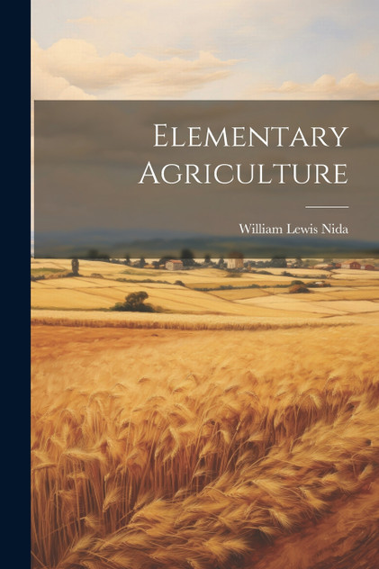 Elementary Agriculture Elementary Agriculture