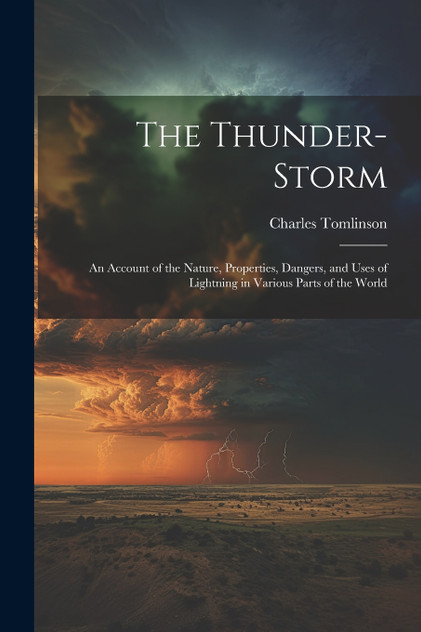 The Thunder-Storm The Thunder-Storm