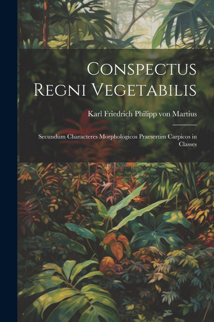 Conspectus regni vegetabilis Conspectus regni vegetabilis