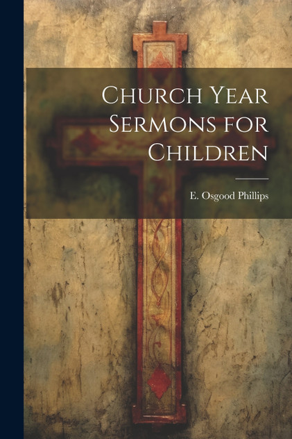 Church Year Sermons for Children Church Year Sermons for Children