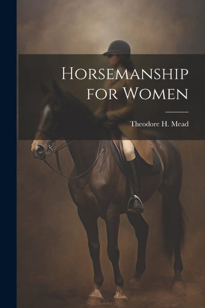 Horsemanship for Women Horsemanship for Women