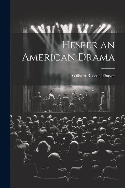 Hesper an American Drama Hesper an American Drama