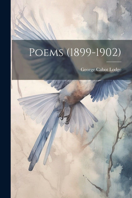 Poems (1899-1902) Poems (1899-1902)