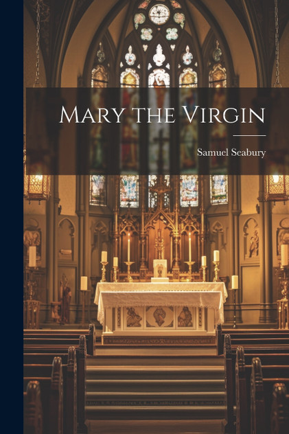 Mary the Virgin Mary the Virgin