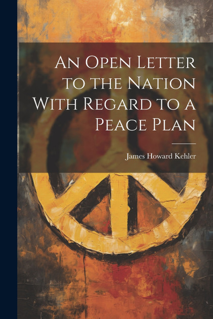 An Open Letter to the Nation With Regard to a Peace Plan