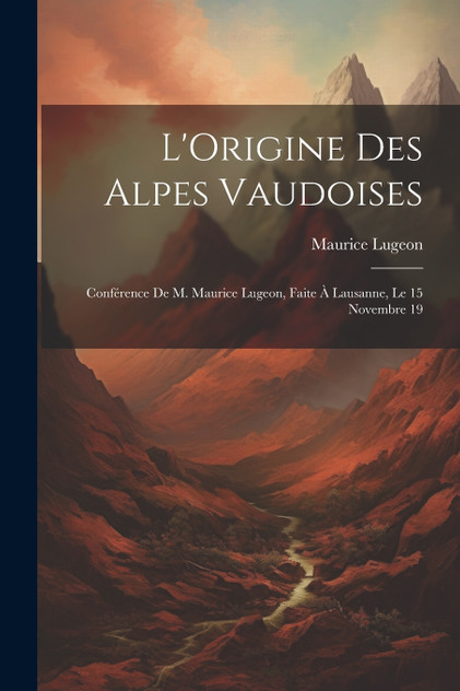 L'Origine des Alpes vaudoises
