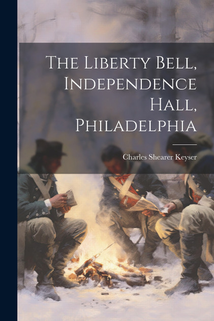 The Liberty Bell, Independence Hall, Philadelphia The Liberty Bell, Independence Hall, Philadelphia