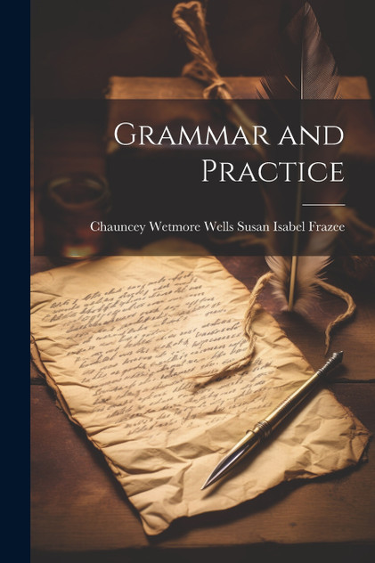 Grammar and Practice