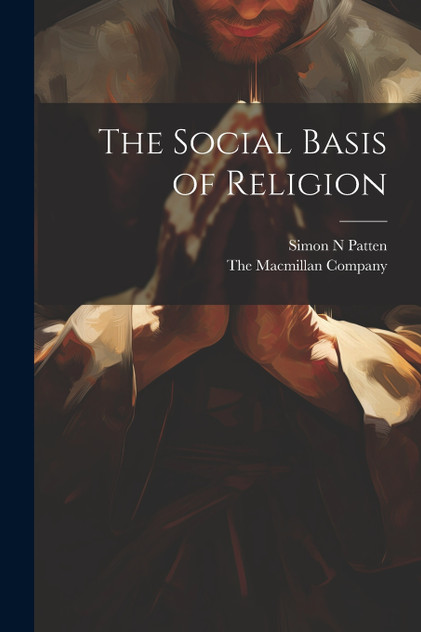The Social Basis of Religion The Social Basis of Religion