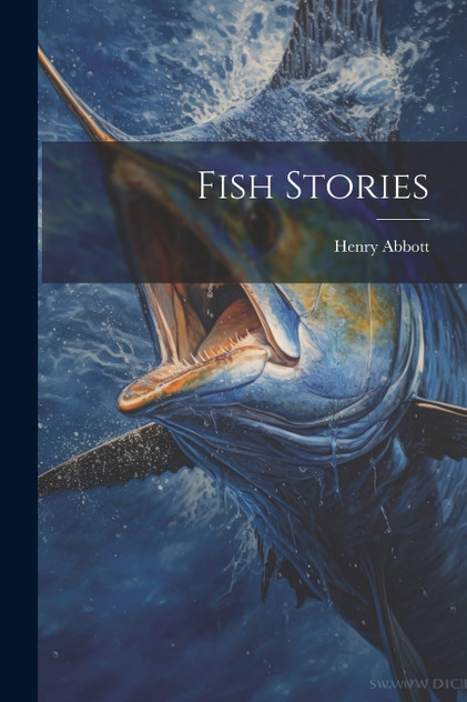Fish Stories Fish Stories