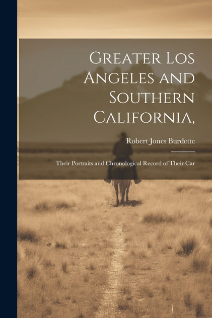 Greater Los Angeles and Southern California, Greater Los Angeles and Southern California,