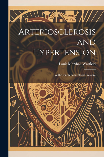 Arteriosclerosis and Hypertension