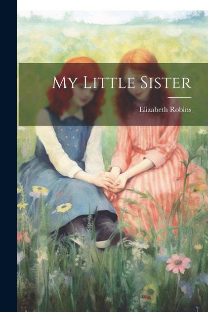 My Little Sister My Little Sister