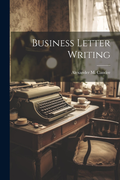 Business Letter Writing Business Letter Writing