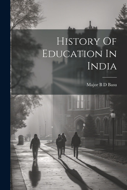 History Of Education In India History Of Education In India