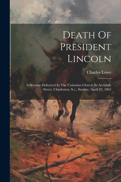Death Of President Lincoln Death Of President Lincoln